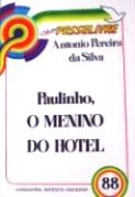 Paulinho, O Menino do Hotel