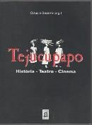 Tejucupapo: Histria - Teatro - Cinema