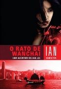 O Rato de Wanchai: Uma Aventura de Ava Lee