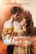 Jules e Francine - Um Amor Alm da Vida