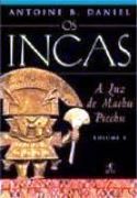 Os Incas 3: A Luz de Machu Picchu