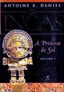 Os Incas 1: A Princesa do Sol