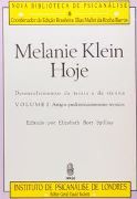Melanie Klein Hoje - Volume 2