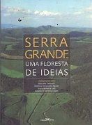 Serra Grande: Uma Floresta de Ideias