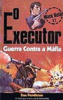 O Executor - Guerra Contra a Mfia