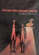 Disfonias - Avaliar Para Melhor Tratar