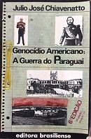 Genoc�dio Americano: A Guerra do Paraguai