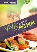 Viva em Dieta, Viva Melhor