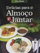Del�cias para o Almo�o e Jantar