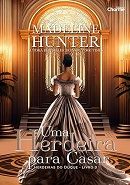 Herdeiros do Duque 3: Uma Herdeira para Casar