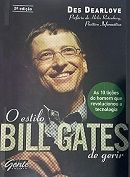 O Estilo Bill Gates de Gerir