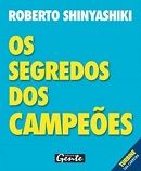 Os Segredos dos Campe�es