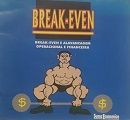 Break-Even e Alavancagem Operacional e Financeira