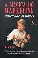 A M�gica do Marketing - Atravessando as Paredes