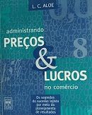 Administrando Pre�os & Lucros no Com�rcio
