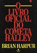 O Livro Oficial do Cometa Halley O Livro Oficial do Cometa Halley
